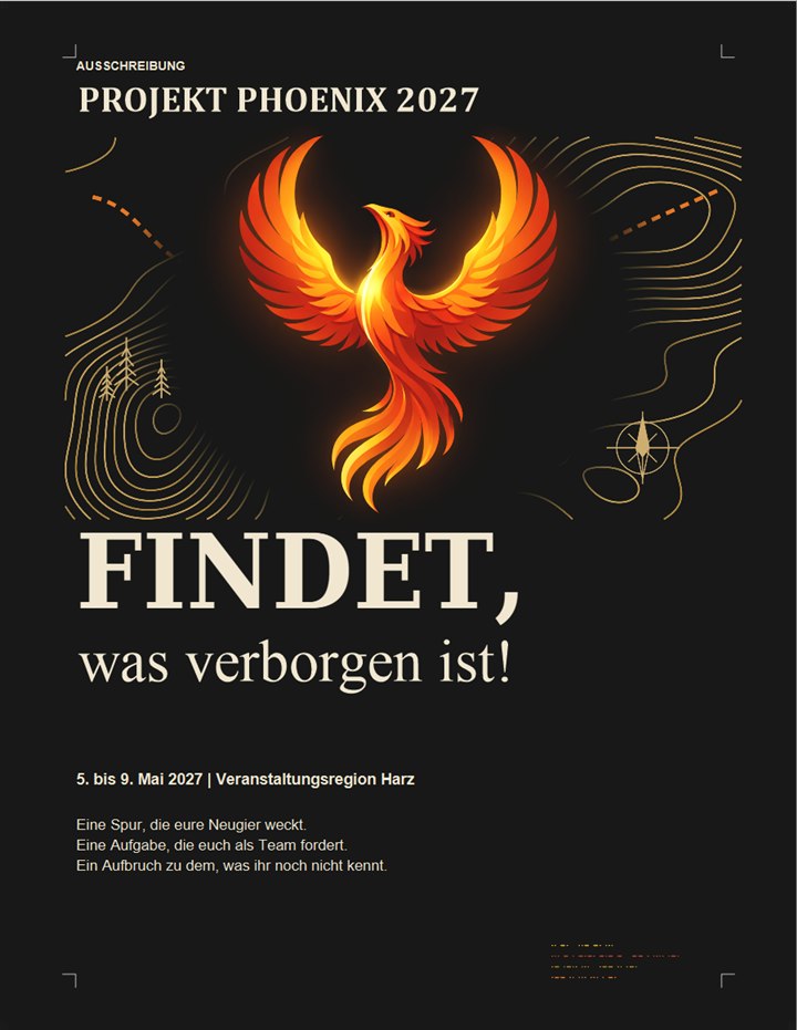 Ausschreibung Projekt Phoenix 2027: Findet, was verborgen ist! 5. bis 9. Mai 2027